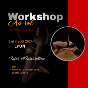Workshop Shibari 3/4 aout Lyon Naka style